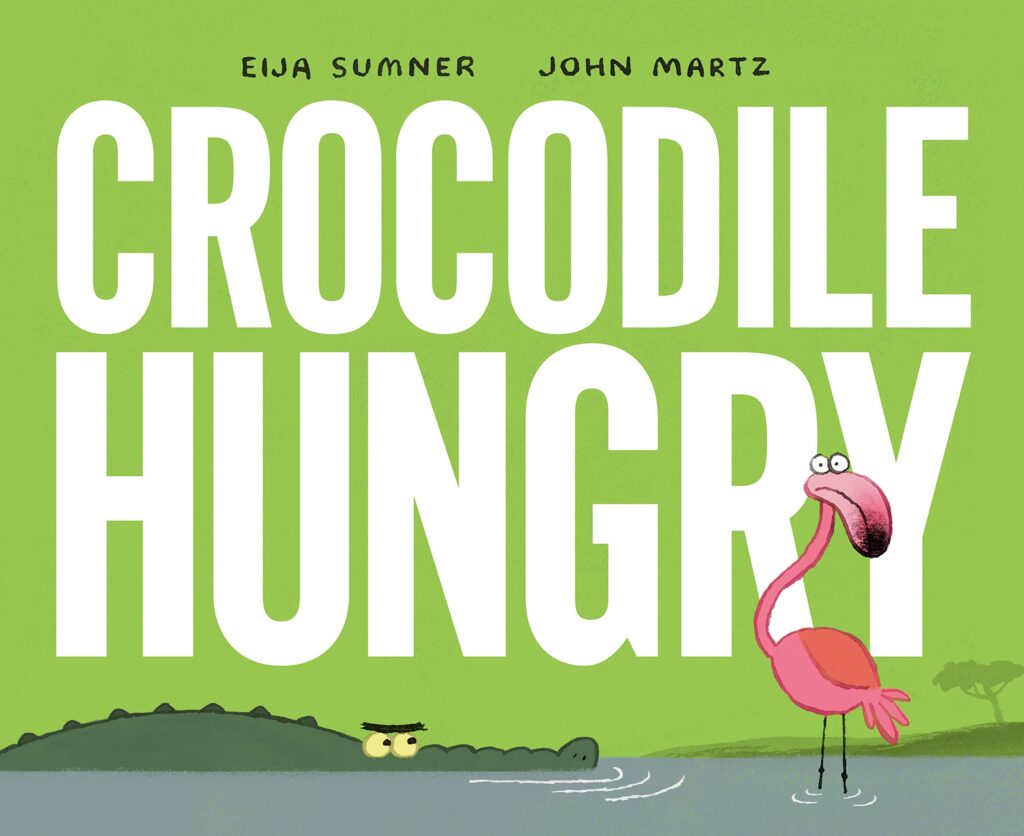 Bright green picture book cover for Crocodile Hungry with a scared pink flamingo and a sneaky swimming crocodile